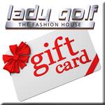 LADY GOLF Gift Giving Certificates and E-Cards